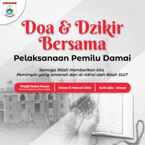 Pemprov Sulbar Ajak Seluruh ASN dan Masyarakat Hadiri Dzikir dan Doa Bersama Untuk Kesuksesan Pemilu 2024